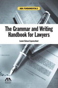 bokomslag The Grammar and Writing Handbook for Lawyers