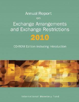 bokomslag Annual Report on Exchange Arrangements and Exchange Restrictions 2010