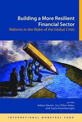 Building a more resilient financial sector 1