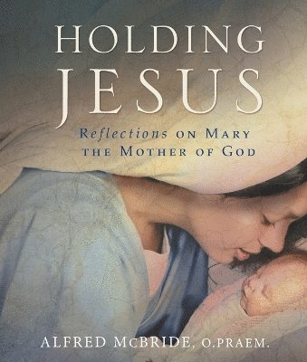 Holding Jesus 1