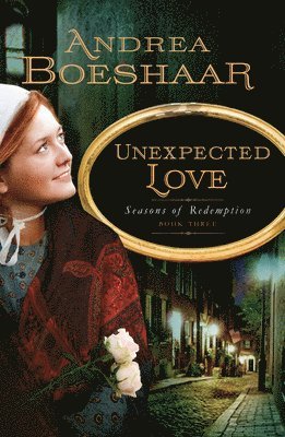 Andrea Boeshaar - Unexpected Love, Häftad