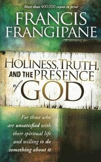 bokomslag Holiness, Truth, And The Presence Of God
