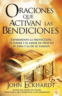 bokomslag Oraciones Que Activan Las Bendiciones / Prayers That Activate Blessings