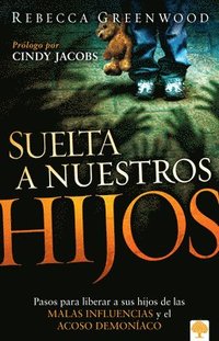 bokomslag Suelta a Nuestros Hijos / Let Our Children Go = Let Our Children Go