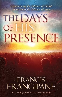 Days Of His Presence, The 1