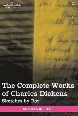 bokomslag The Complete Works of Charles Dickens (in 30 Volumes, Illustrated)