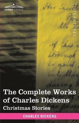 Complete Works of Charles Dickens (in 30 Volumes, Illustrated)