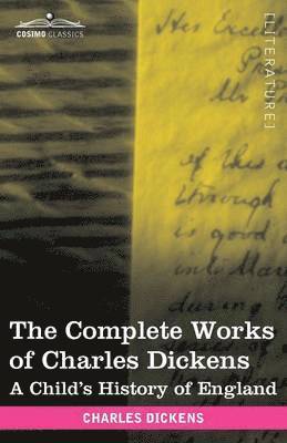 bokomslag The Complete Works of Charles Dickens (in 30 Volumes, Illustrated)