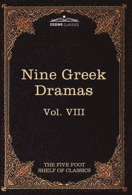 bokomslag Nine Greek Dramas by Aeschylus, Sophocles, Euripides, and Aristophanes