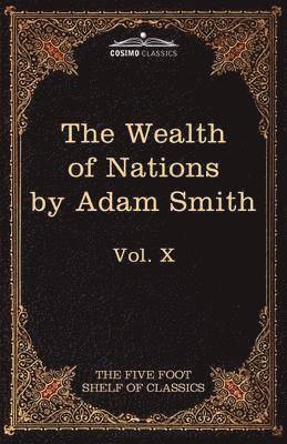 Inquiry Into the Nature and Causes of the Wealth of Nations