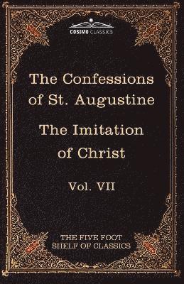 Thomas a Kempis, Charles W Eliot - Confessions of St. Augustine & the Imitation of Christ by Thomas Kempis, Häftad