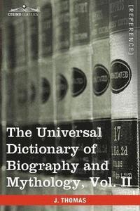 bokomslag The Universal Dictionary of Biography and Mythology, Vol. II (in Four Volumes)