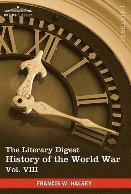 bokomslag Literary Digest History of the World War, Vol. VIII (in Ten Volumes, Illustrated)