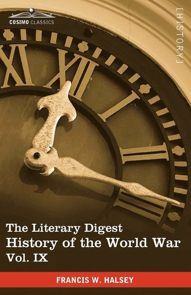 bokomslag Literary Digest History of the World War, Vol. IX (in Ten Volumes, Illustrated)