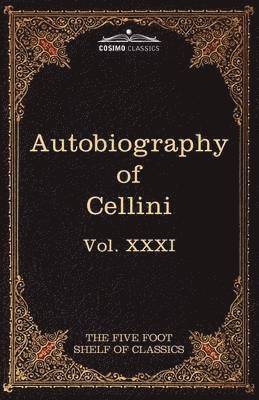 Autobiography of Benvenuto Cellini