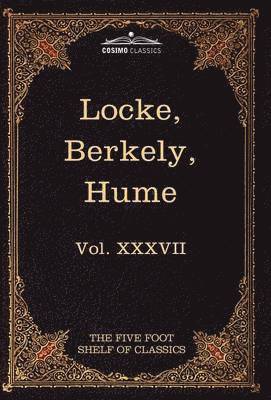 John Locke, George Berkeley, Charles W Eliot - Locke, Berkely & Hume, Inbunden