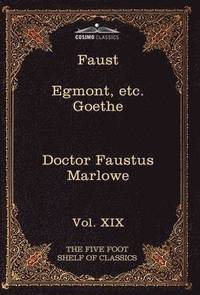 bokomslag Faust, Part I, Egmont & Hermann, Dorothea, Dr. Faustus