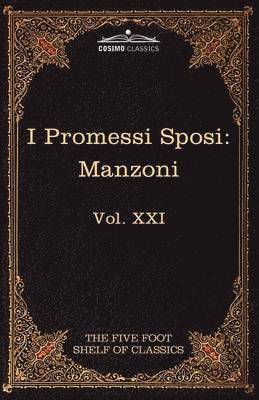 Alessandro Manzoni, Charles W Eliot - I Promessi Sposi, Häftad