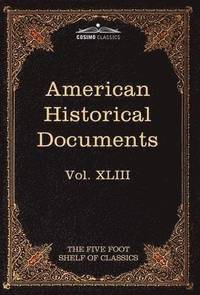 bokomslag American Historical Documents 1000-1904