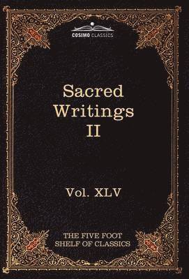 Charles W Eliot - Sacred Writings II, Inbunden
