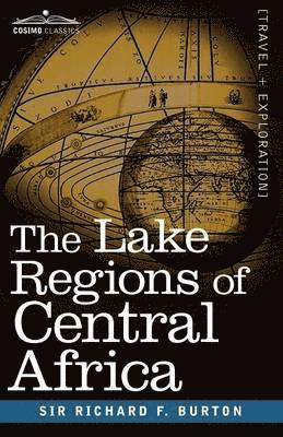 bokomslag The Lake Regions of Central Africa