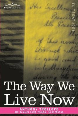 The Way We Live Now 1