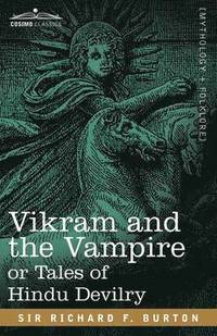 bokomslag Vikram and the Vampire or Tales of Hindu Devilry