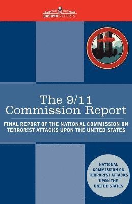 bokomslag The 9/11 Commission Report: Final Report of the National Commission on Terrorist Attacks Upon the United States