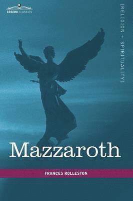 Frances Rolleston - Mazzaroth, Inbunden