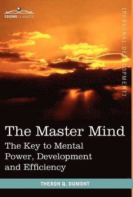 Theron Q Dumont - Master Mind, Inbunden