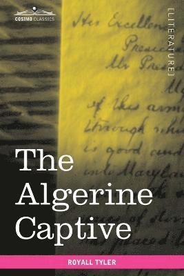 The Algerine Captive 1