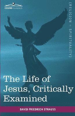 bokomslag Life of Jesus, Critically Examined