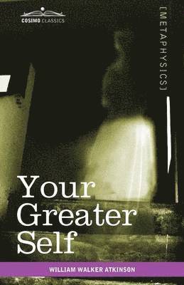 bokomslag Your Greater Self