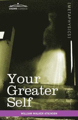 Your Greater Self