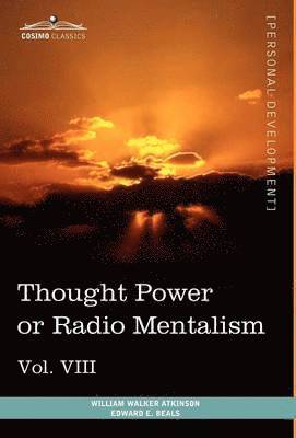 William Walker Atkinson, Edward E Beals, Edward E. Beals - Personal Power Books (in 12 Volumes), Vol. VIII, Inbunden