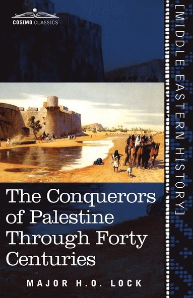 bokomslag Conquerors of Palestine Through Forty Centuries