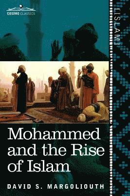 bokomslag Mohammed and the Rise of Islam