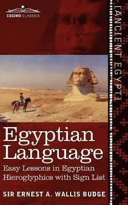 Ernest a Wallis Budge, Ernest a. Wallis Budge, Ernest A. Wallis Budge - Egyptian Language, Häftad