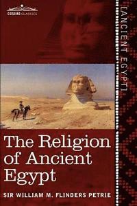 bokomslag The Religion of Ancient Egypt