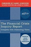 Financial Crisis Inquiry Commission - The Financial Crisis Inquiry Report: The Final Report of the National Commission on the Causes of the Financial and Economic Crisis in the United Stat, Häftad