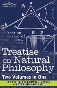 bokomslag Treatise on Natural Philosophy (Two Volumes in One)