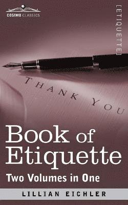 bokomslag Book of Etiquette (Two Volumes in One)