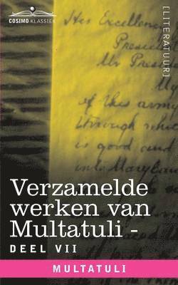 bokomslag Verzamelde Werken Van Multatuli (in 10 Delen) - Deel VII - Ideen - Vijfde Bundel