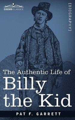 Authentic Life of Billy the Kid