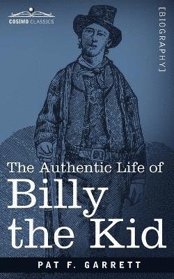 The Authentic Life of Billy the Kid 1