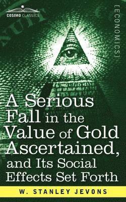Serious Fall in the Value of Gold Ascertained 1