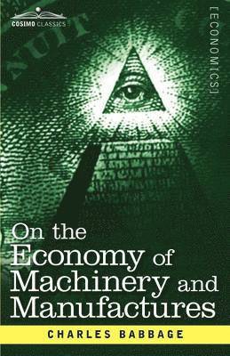 bokomslag On the Economy of Machinery and Manufactures