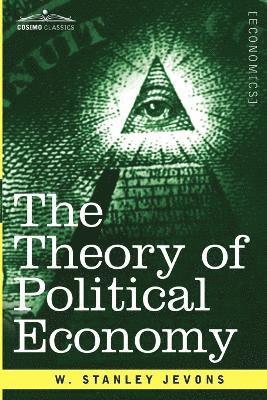 W Stanley Jevons, W. Stanley Jevons - Theory of Political Economy, Häftad