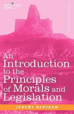 bokomslag An Introduction to the Principles of Morals and Legislation