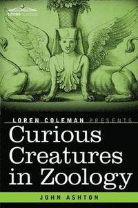 bokomslag Curious Creatures in Zoology